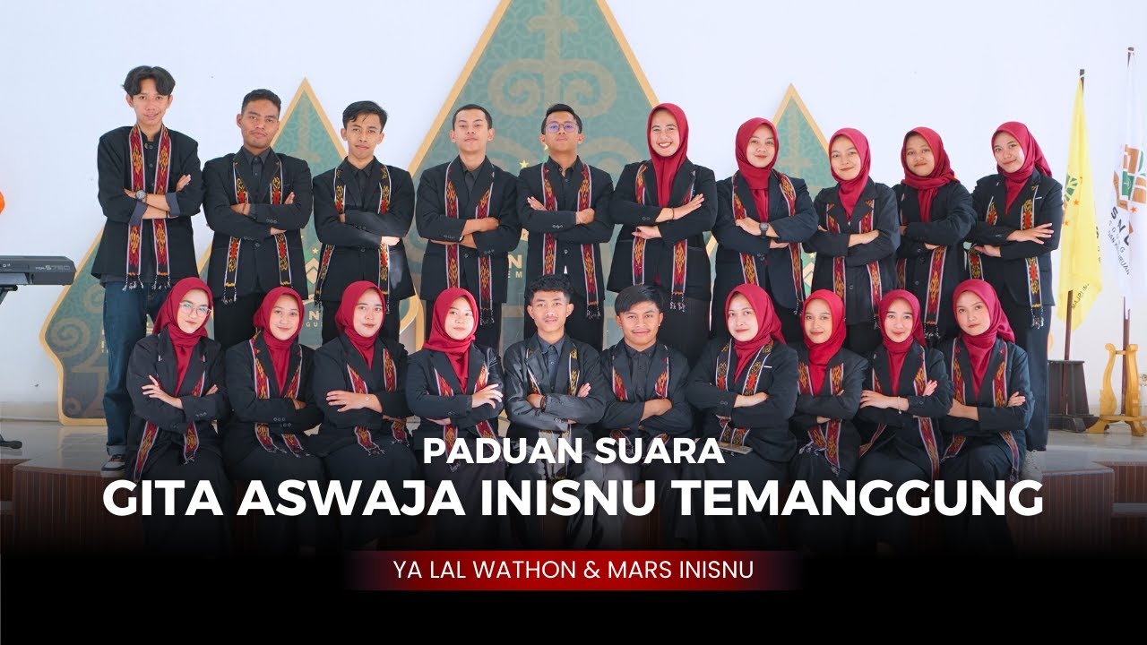 PADUAN SUARA | Ya Lal Wathon dan Mars INISNU Temanggung | Gita Aswaja INISNU Temanggung