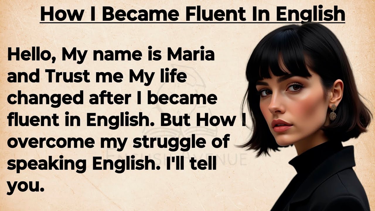 Outline Video How I Became Fluent in English || From Broken To Fluent English Journey || Advantages Of English