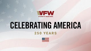 250 Years of Freedom, Made Possible by Our Veterans