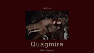 [thaisub/แปลไทย] Quagmire - Satin Puppets