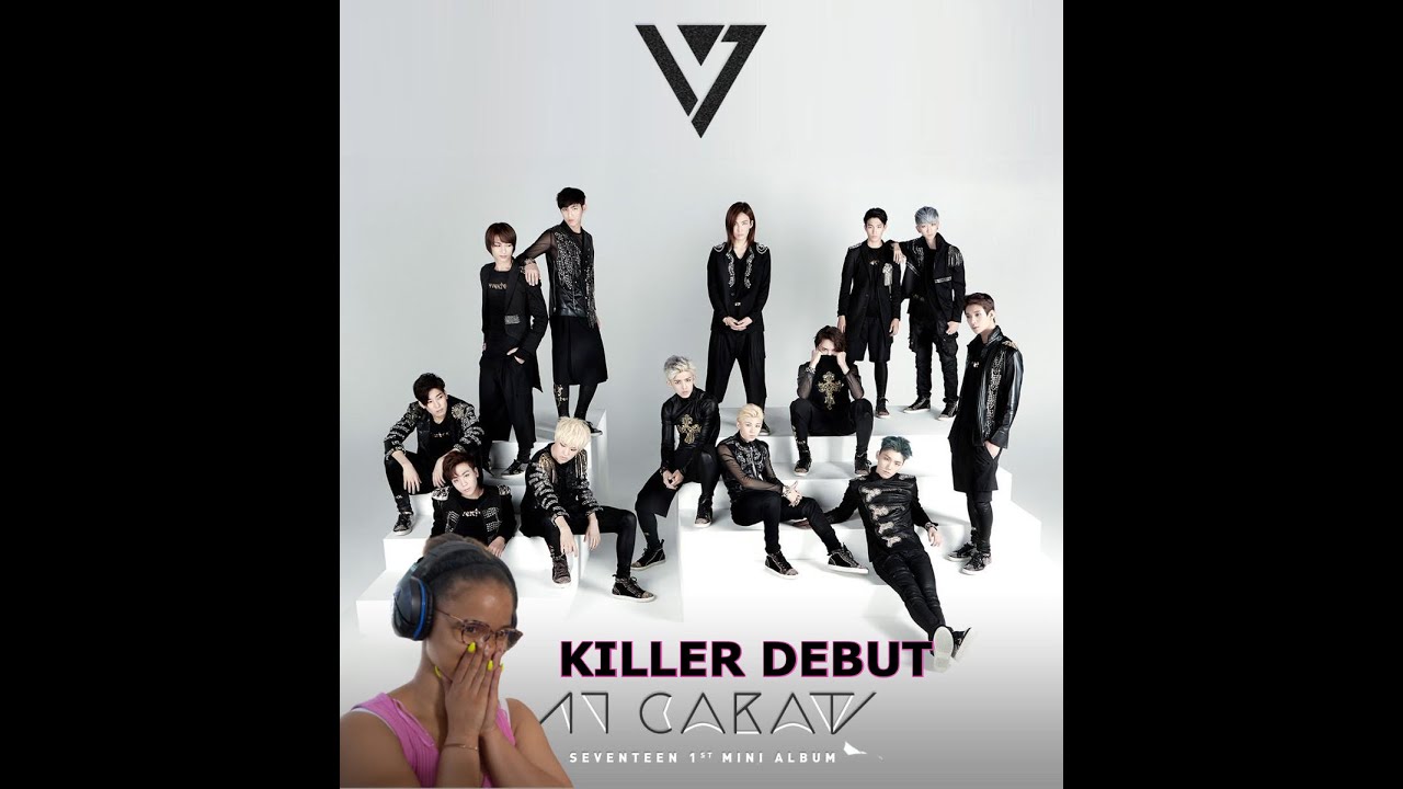 SEVENTEEN - 17 CARAT - ALBUM REACTION