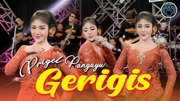 GERIGIS - PRIGEL PANGAYU ANJARWENING (Official Live Music) | Kari Manis Kurang Manis Tambahi Gulo