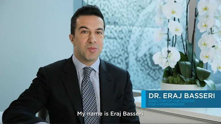 Dr.  Eraj Basseri on Hyperhidrosis