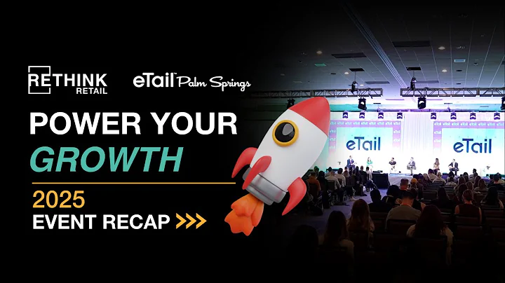 eTail Palm Springs 2025: The Future of Retail Starts Here!