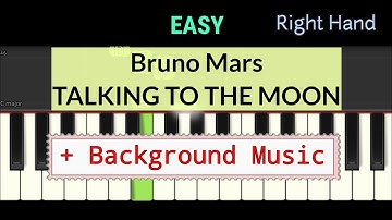 Bruno Mars - TALKING TO THE MOON - piano tutorial for one hand