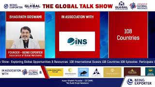 Being Exporter The Global Talk Show Bhagirath Goswami How To Export