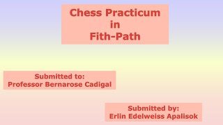 Chess Practicum (1st & 2nd game)| Erlin Edelweiss