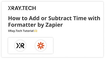 How to Add or Subtract Time with Formatter by Zapier