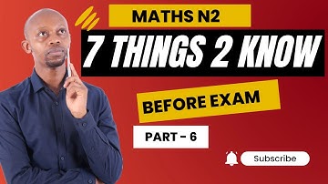 7 THINGS IN MATHS N2 TO REMEMBER BEFORE EXAM-PART 6