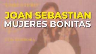 Watch Joan Sebastian Mujeres Bonitas video