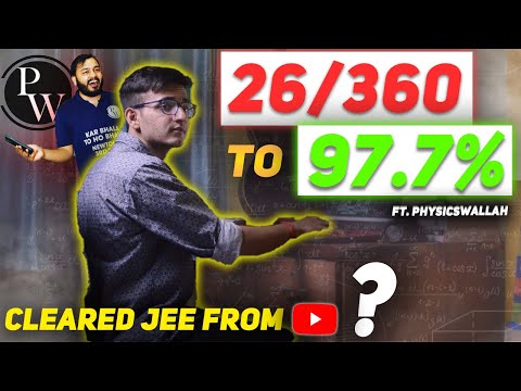 MY HONEST IITJEE STORY ft. PhysicsWallah| 26/360 to 97.7% w/Boards from YouTube ??