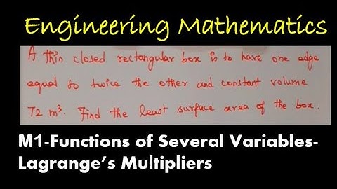 Engineering mathematics || M1 || Functions of Several Variables|| Lagrange