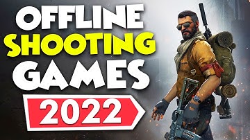 Top 15 NEW OFFLINE Shooting Games for Android and iOS 2022 |  Gaming Insight