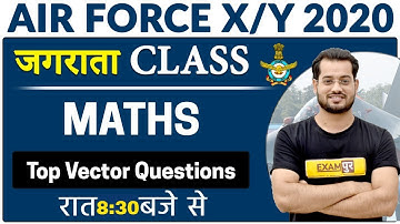 Air force X/Y 2020 || Maths || By Vivek Rai Sir || Top vector questions
