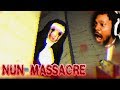 DO NOT WATCH AT NIGHT. OR WITH HIGH VOLUME. | Nun Massacre