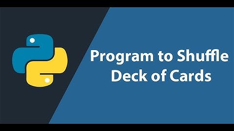 Card Shuffling Program in Python for beginners