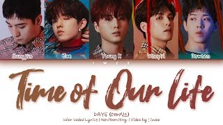 DAY6 (데이식스) - Time of Our Life (한 페이지가 될 수 있게) (Han|Rom|Eng) Color Coded Lyrics/한국어 가사 chords