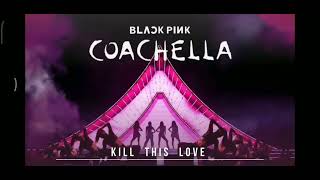 blackpink kill this love(Coachella) Resimi