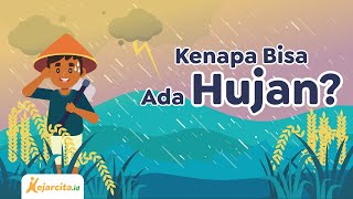 Kenapa Bisa Ada Hujan? Yuk Pelajari Siklus Air! | IPA SMP