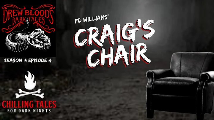 "Craig's Chair" Creepypasta  S3E04 DREW BLOOD'S DA...