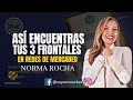 🔥Cómo ENCONTRAR los 3 FRONTALES que de verdad van a Hacer El Negocio ✅ Norma Rocha 2023