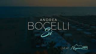 Andrea Bocelli album Si presentation at Alpemare