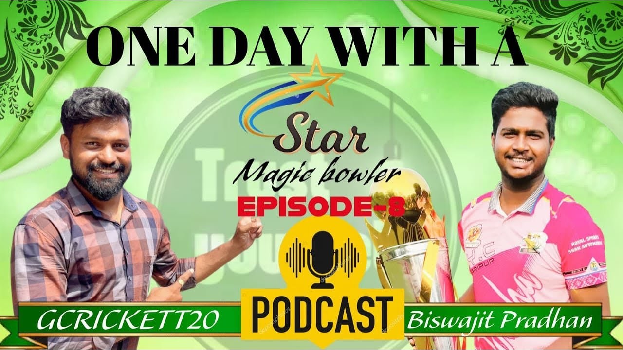 One Day With A Star ⭐️ || EPISODE-8 || Magic Bowler mr. Biswajit Pradhan ||