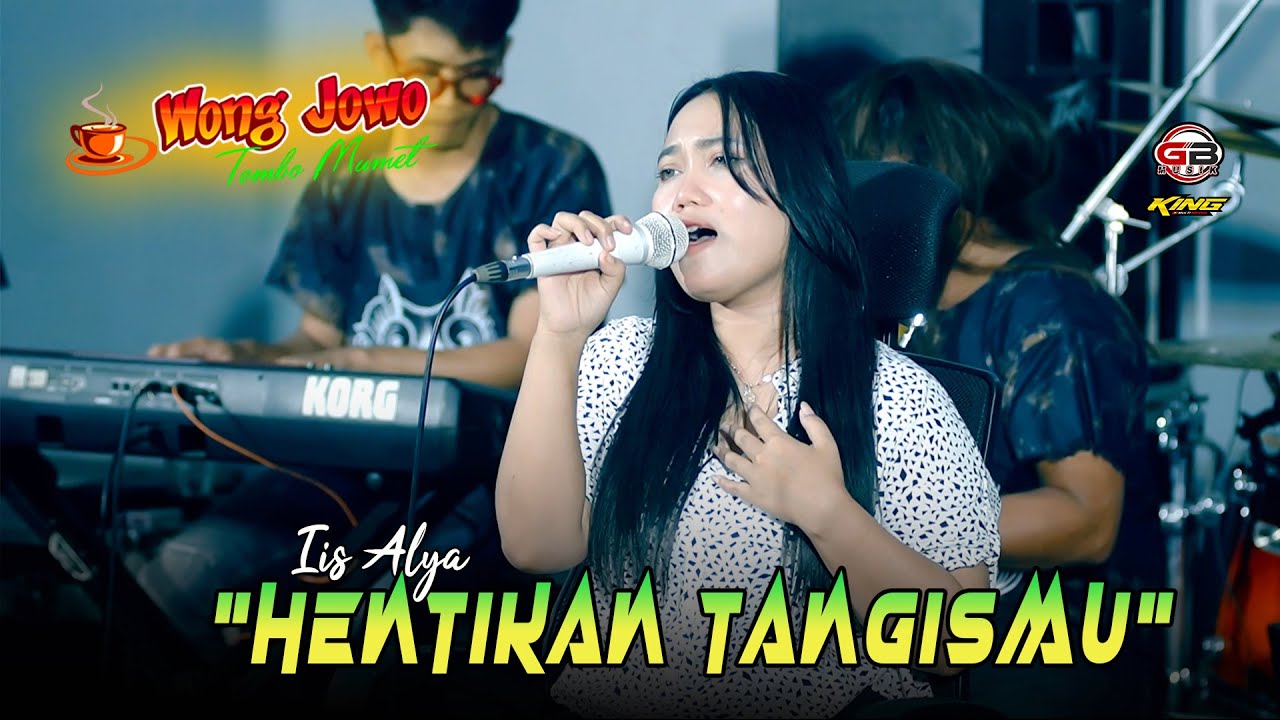 HENTIKAN TANGISMU - IIS ALYA WONGJOWO x GB AUDIO EDISI RAMADHAN 2025