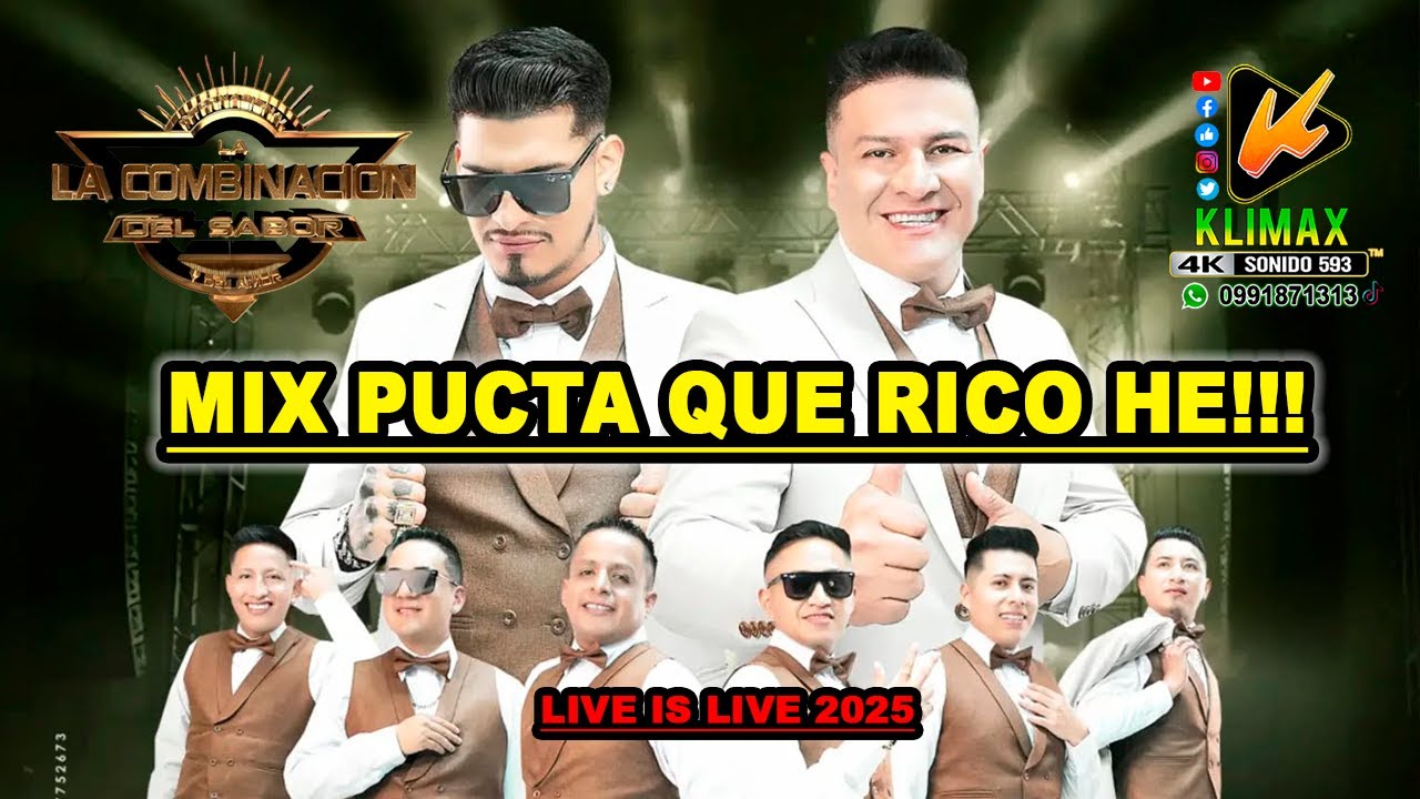 LA COMBINACION DEL SABOR - MIX PUCTA QUE RICO HE 2025 LIVE - KLIMAX 4K ENTERTAINMENT