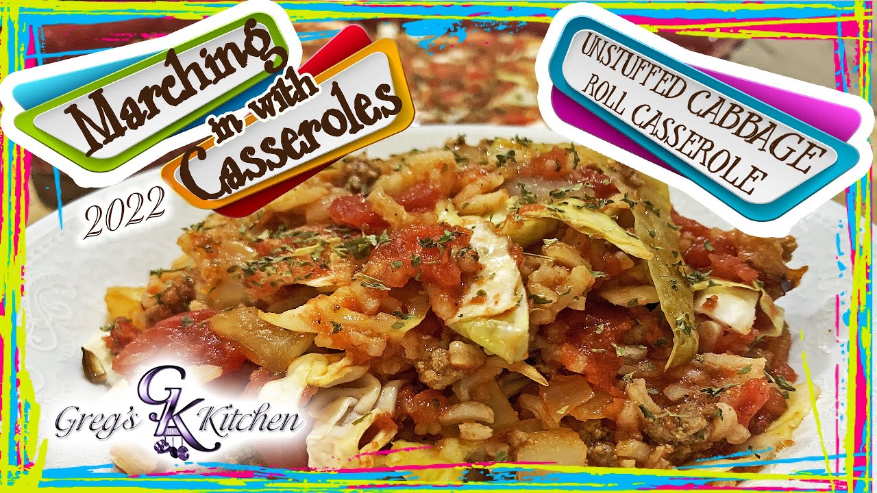 GiveAway- Marching In Casseroles 2022- Unstuffed Cabbage Rolls Casserole