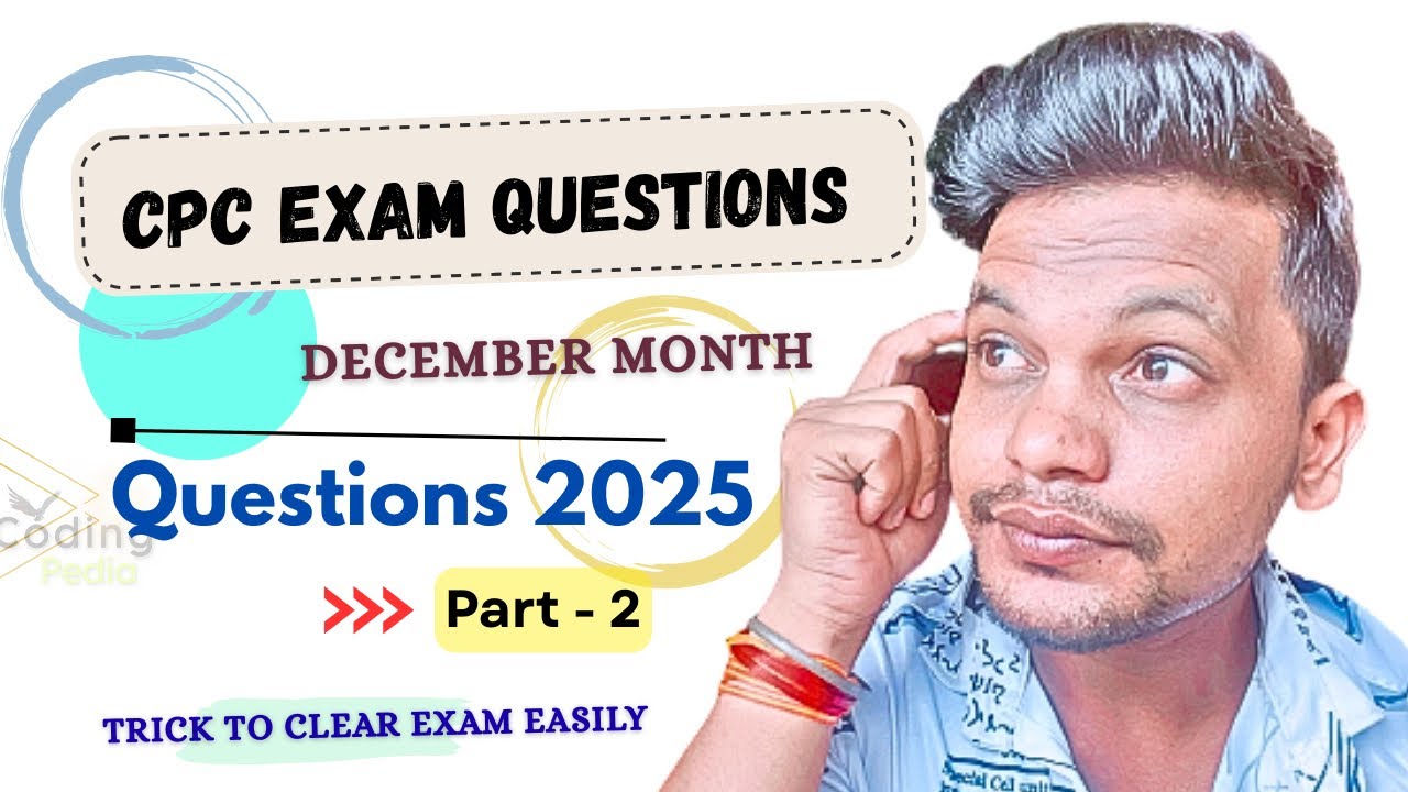 CPC exam 2025 ll December month questions , Trick to crack exam easily ...
