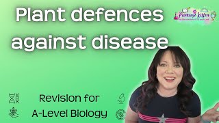 Plant defences against disease | Revision for Biology A-Level