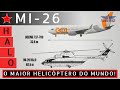 Maior que um Boeing 737! Conheça o helicóptero MI-26 Halo