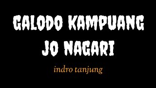 Indro Tanjung - Galodo Kampuang Jo Nagari ( lyrics Music )