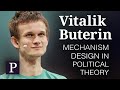 Vitalik Buterin: Mechanism Design in Political Theory