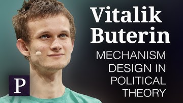 Vitalik Buterin: Mechanism Design in Political Theory
