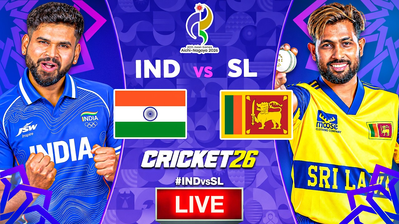 🔴 India vs Sri Lanka Live | Asian Games 2026 | Semi Final 2 | IND vs SL | Cricket 26 Gameplay