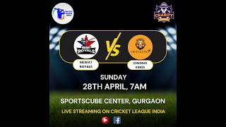 Live : MEWAT ROYALS  Vs CHENNAI KINGS  | Cricket League India