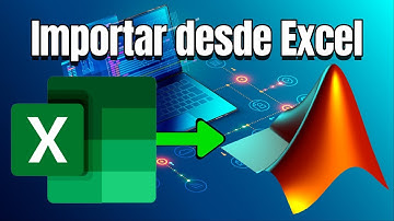 Excel a Matlab: cómo transferir tus datos de manera fácil