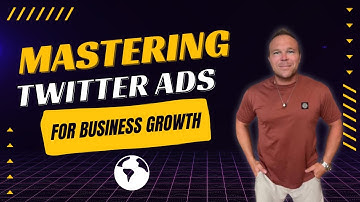 Mastering Twitter Ads For Business Growth