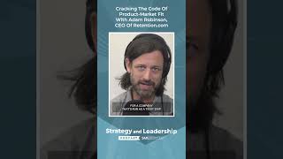 Celebrity Cracking The Code Of Product-Market Fit With Adam Robinson, CEO Of Retention.com Profile