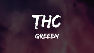 Video thumbnail of "GReeeN - Thc (Lyrics)"