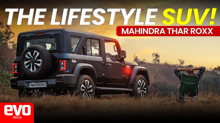 The Mahindra Thar Roxx is the SUV that fulfils all your needs | Branded Content | @evoIndia