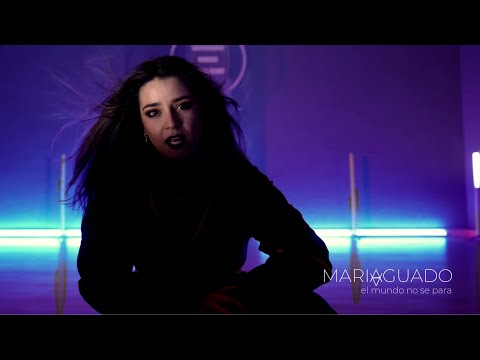 María Aguado - El mundo no se para (Videoclip oficial)