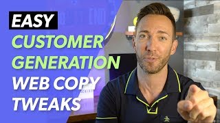 How to Write Content For Your Website: Easy Customer-Generation Copy Tweaks