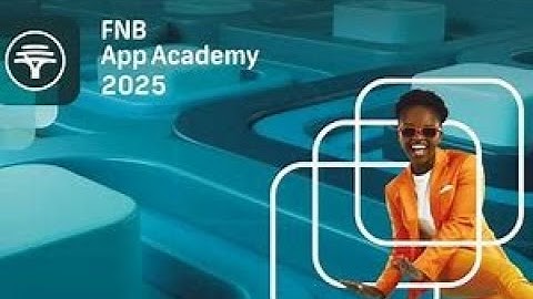 FNB App Academy Week 1 Full Lessons