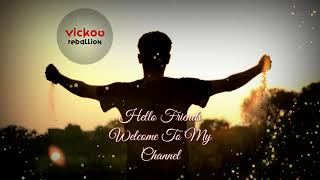 My Channel First Intro Vickoo Reballion