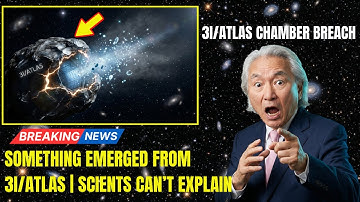 A Hidden Chamber Just OPENED Inside 3I/ATLAS — Releasing Unknown Particles | Michio Kaku