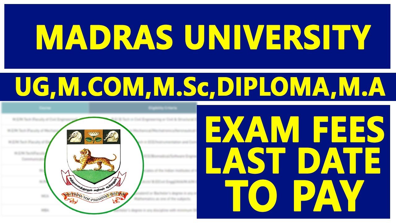MADRAS UNIVERSITY EXAM FEES LAST DATE 2022 ONLINE OR OFFLINE EXAM madras-university-exam-fees-last-date-2022-online-or-offline-exam