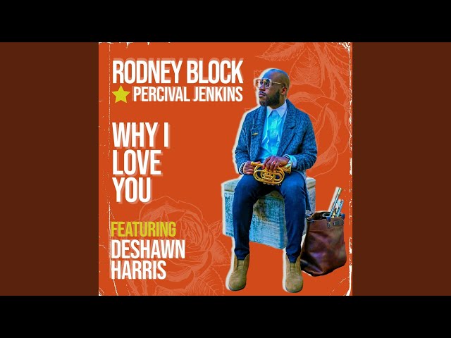 Rodney Block & Percival Jenkins - Why I Love You